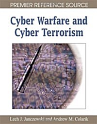 Cyber Warfare and Cyber Terrorism (Hardcover, 1st)