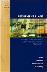Retirement Plans: 401(k)s, IRAs and Other Deferred Compensation Approaches (Hardcover, 10)