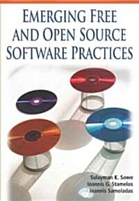 Emerging Free and Open Source Software Practices (Hardcover)