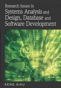 Research Issues in Systems Analysis and Design, Databases and Software Development (Hardcover)