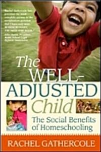 The Well-Adjusted Child (Paperback)