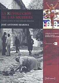 La revolucion de las mujeres / The Women Revolution (Hardcover)