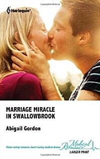 Marriage Miracle in Swallowbrook (Hardcover)