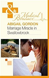 Marriage Miracle in Swallowbrook (Paperback)