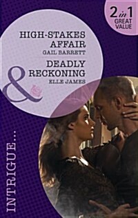 High-Stakes Affair/ Deadly Reckoning (Paperback)