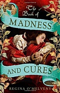 The Book of Madness and Cures (Hardcover)