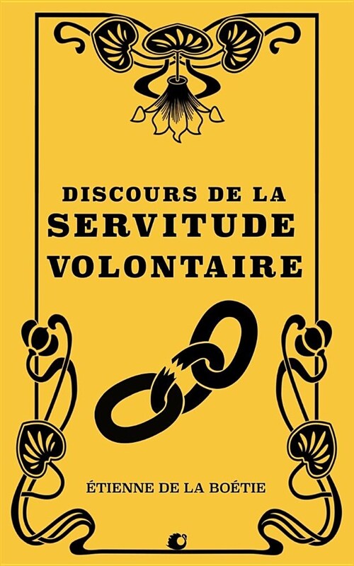 Discours de la Servitude Volontaire (Paperback)