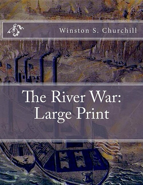 The River War: Large Print (Paperback)