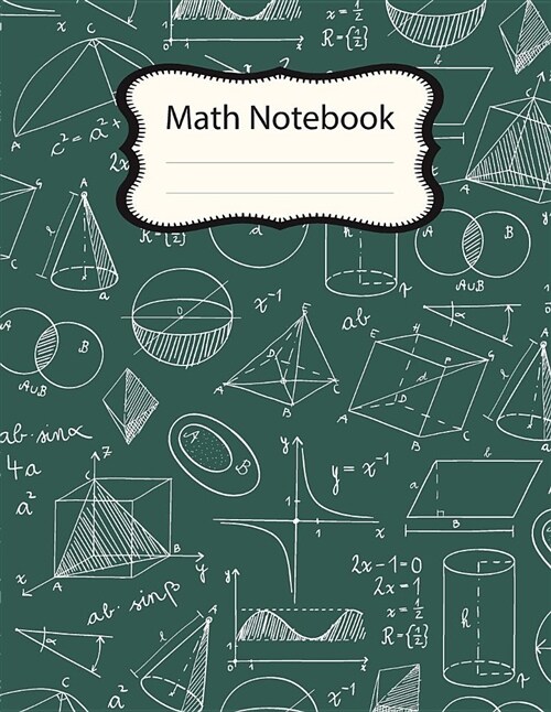 Math Notebook: Composition Notebook, Graph Paper Notebook, Math Notebook for Kids, Math Diary Worksheet, 2 Square Per Inch, with Mult (Paperback)