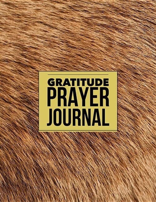 Gratitude Prayer Journal: Wool Design Prayer Journal Book with Calendar 2018-2019: Simple Guide to Journaling, Uplifting Prayer, Bible Journalin (Paperback)