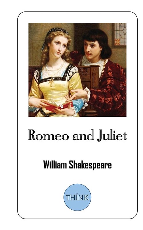 Romeo and Juliet: A Play by William Shakespeare (Paperback)