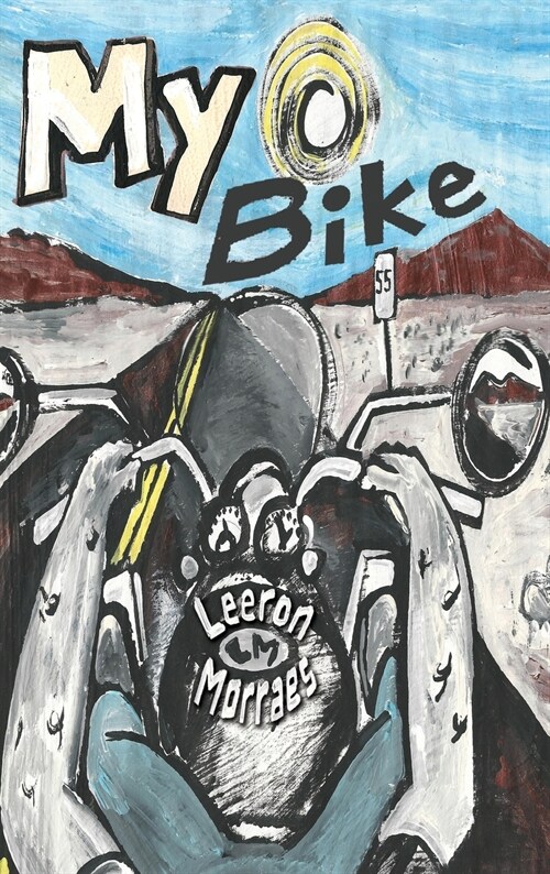 My Bike: A Motorcycle Graphic Novel (Hardcover)