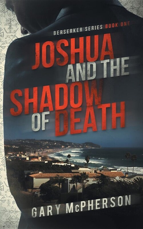 Joshua and the Shadow of Death (Paperback)