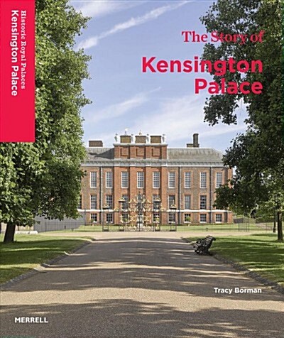 The Story of Kensington Palace (Hardcover)