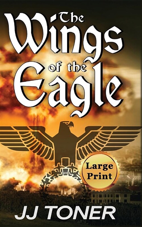 The Wings of the Eagle: Large Print Hardback Edition (Hardcover, Hardback Large)