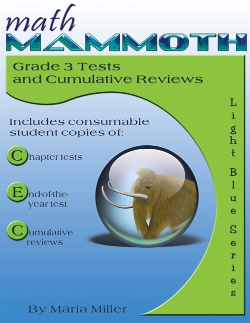 Math Mammoth Grade 3 Tests and Cumulative Reviews (Paperback)