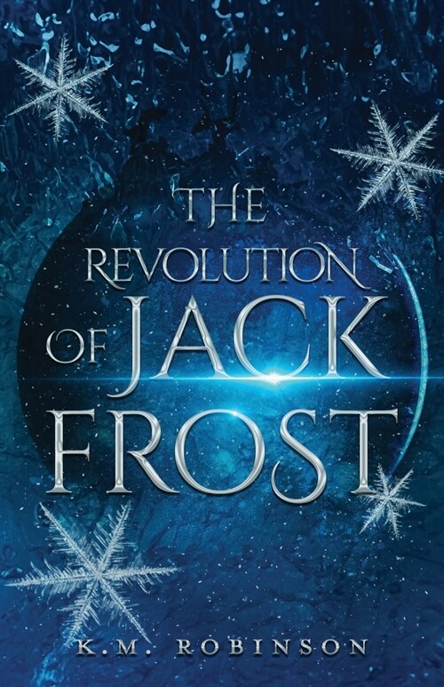 The Revolution of Jack Frost (Paperback)