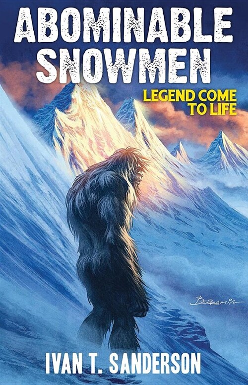 Abominable Snowmen: Legend Come to Life (Paperback)