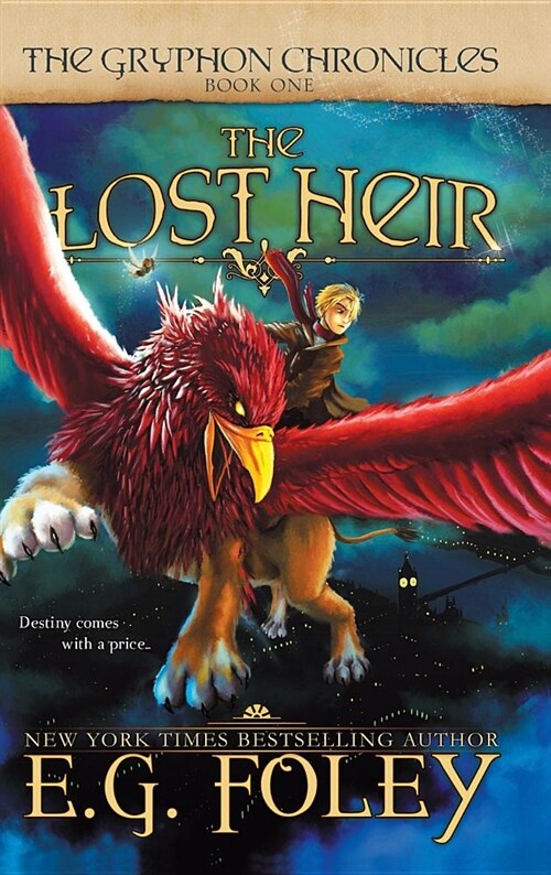 The Lost Heir (the Gryphon Chronicles, Book 1) (Hardcover)