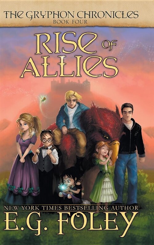 Rise of Allies (the Gryphon Chronicles, Book 4) (Hardcover)