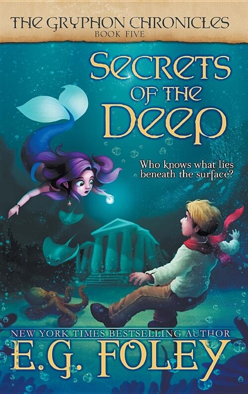 Secrets of the Deep (the Gryphon Chronicles, Book 5) (Hardcover)