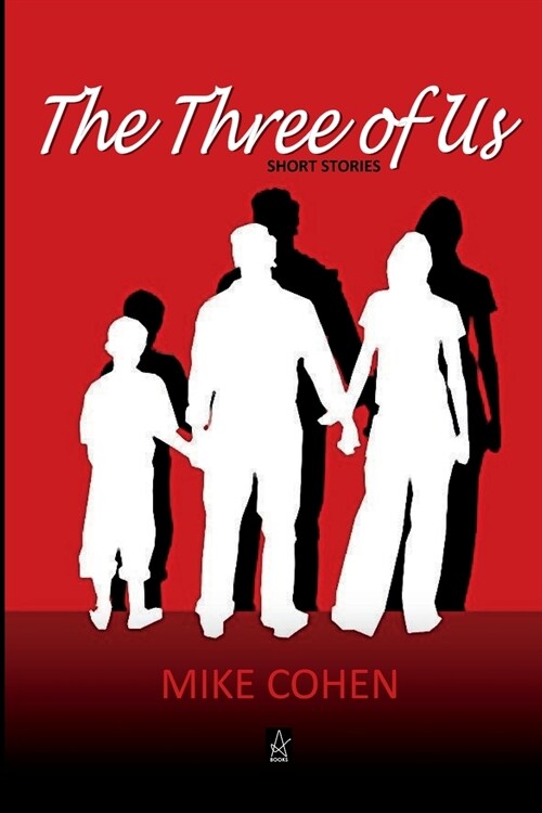 The Three of Us: Short Stories (Paperback)