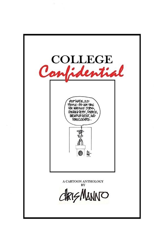 College Confidential: A Cartoon Anthology (Paperback)