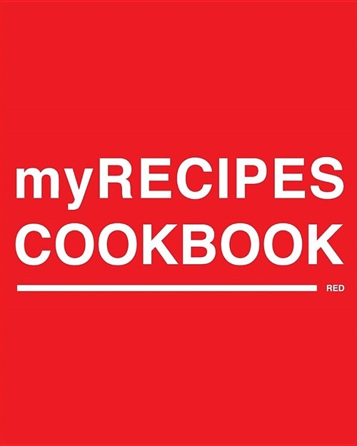 Myrecipes: Cookbook (Red) (Paperback)