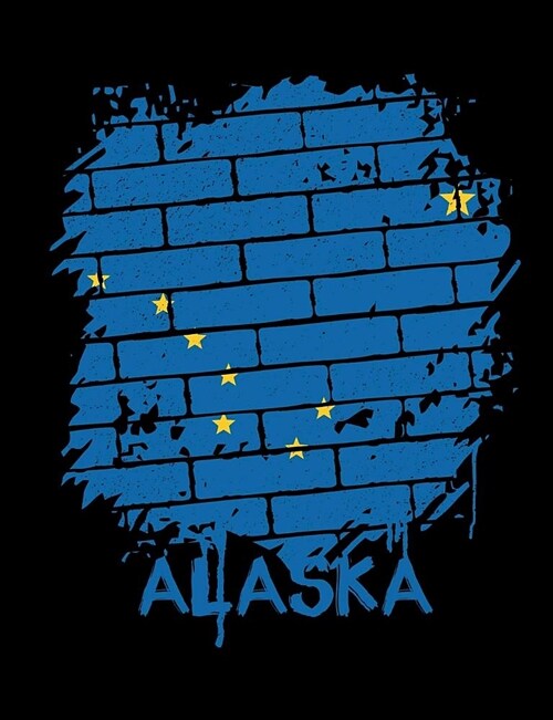 Graffiti Alaska State Flag Journal: Alaska pride journal, guest book, diary. 7.44 x 9.69. College ruled paper. 100 Sheets/200 Pages. (Paperback)