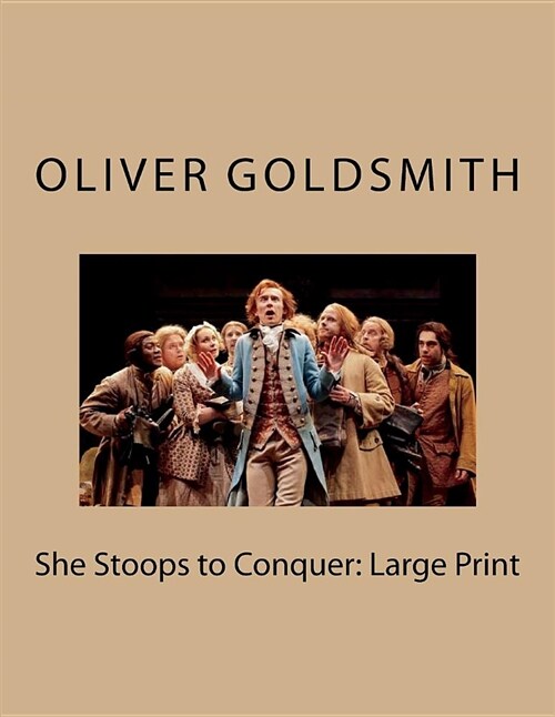 She Stoops to Conquer: Large Print (Paperback)