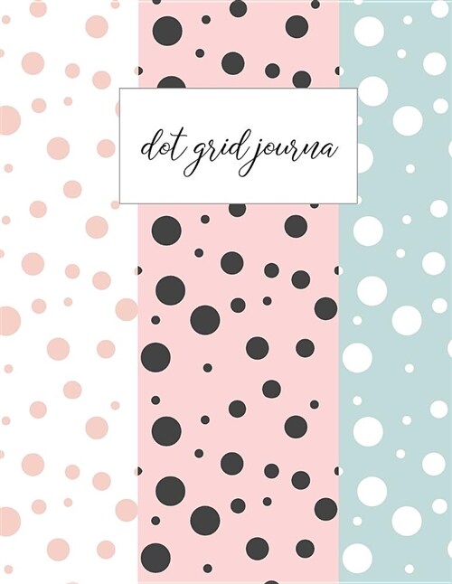 Dot Grid Journal: Bullet Journal with Blank Pages Perfect Writing Drawing Binding 3D Artwork Journaling Sketch Gaming Workbook Dot Grid (Paperback)