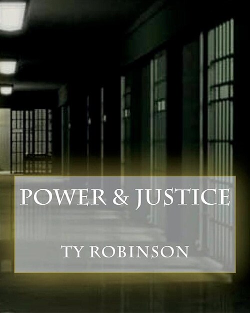 Power & Justice (Paperback)