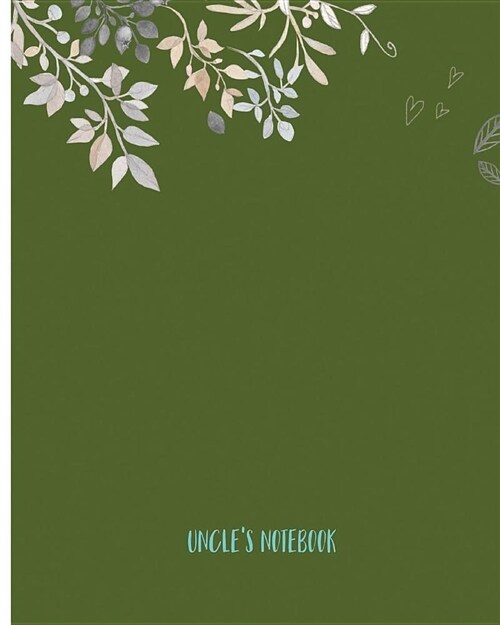 Uncles Notebook: Notebook for All: Large 8 X 10 Inches, Blank, Unlined, 150 Pages (Paperback)