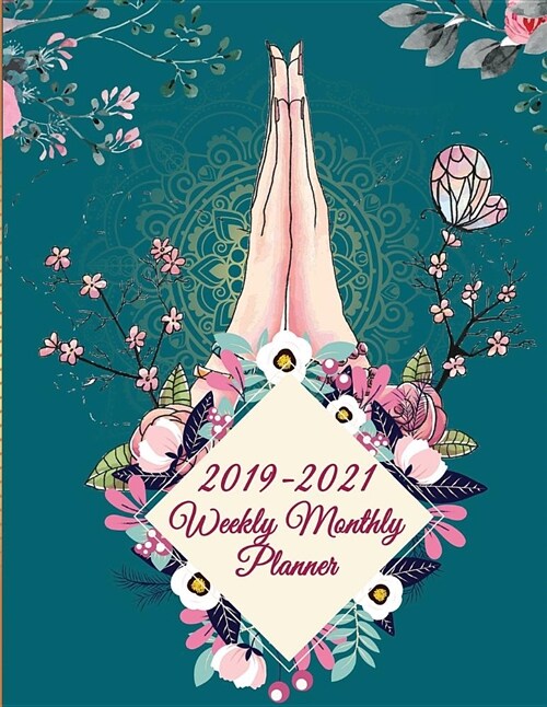 2019-2021 Weekly Monthly Planner: Happy Meditation Design, 8.5 X 11 Three Year Planner Academic 2019-2021 Calendar Notebook (36 Months Calendar Plan (Paperback)