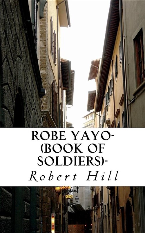 Robe Yayo-(Book of Soldiers)-: Ryb (Paperback)