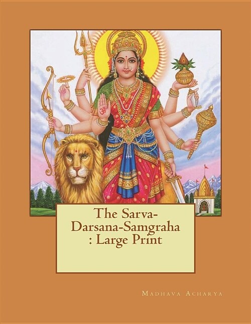 The Sarva-Darsana-Samgraha: Large Print (Paperback)