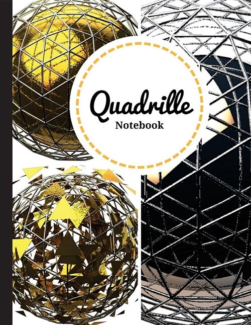 Quadrille Notebook: 4x4 Cute Graphing Composition Notebook Soft Cover 8.5 (Paperback)