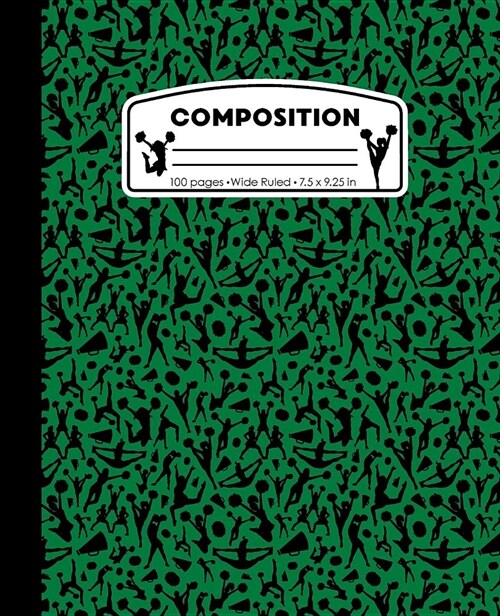 Composition: Cheerleading Green and Black Marble Composition Notebook for Girls. Cheerleading Wide Ruled Baseball Book 7.5 X 9.25 I (Paperback)