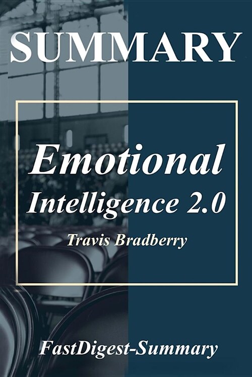 Summary - Emotional Intelligence 2.0 (Paperback)