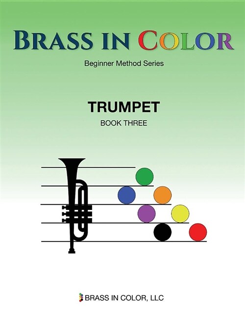 Brass in Color: Trumpet Book 3 (Paperback)