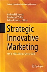 Strategic Innovative Marketing: 5th IC-Sim, Athens, Greece 2016 (Paperback)