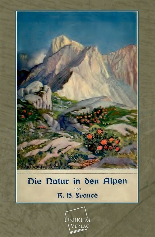 Die Natur in Den Alpen (Paperback)