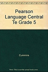 Language Central (ELD): Grade 5 (Teachers Edition)