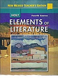 Annotated Teachers Edition (Elements of Literature Fourth Course) (Hardcover)