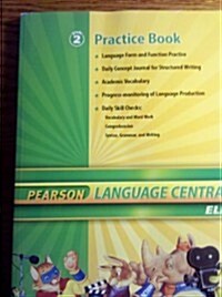 Language Central (ELD): Practice Book, Grade 2