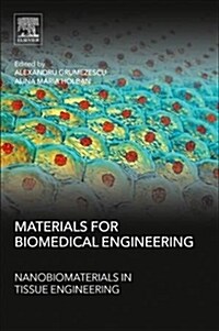 Materials for Biomedical Engineering: Nanobiomaterials in Tissue Engineering (Paperback)