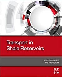 Transport in Shale Reservoirs (Hardcover)