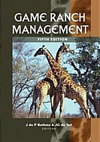 Game Ranch Management (Hardcover)