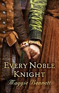 Every Noble Knight (Hardcover)