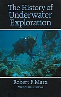 The History of Underwater Exploration (Paperback)